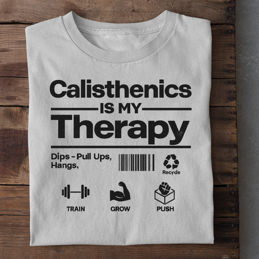 Calisthenics is my Therapy