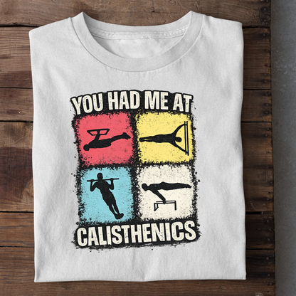 You had me at Calisthenics